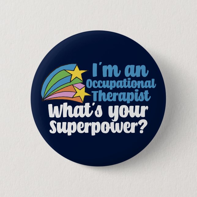 Funny Occupational Therapy Superhero OT Button (Front)