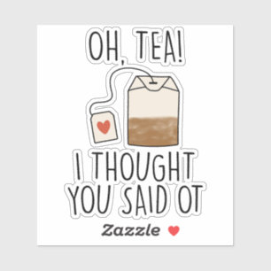 Funny Occupational Therapy Tea Lover Design  Sticker