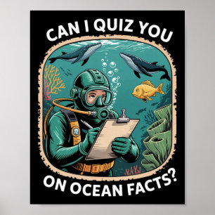 Funny Ocean Quiz Quote For Science Lovers And Nerd Poster