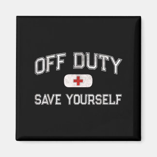 Funny Off Duty Camp Nurse Save First Aider Emt Ems Magnet