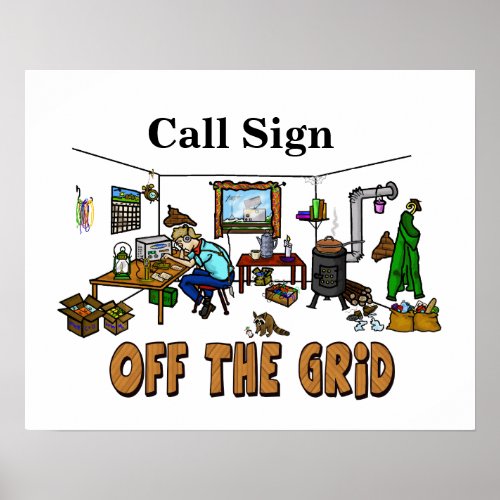 Funny Off_the_Grid Ham Radio Shack Poster