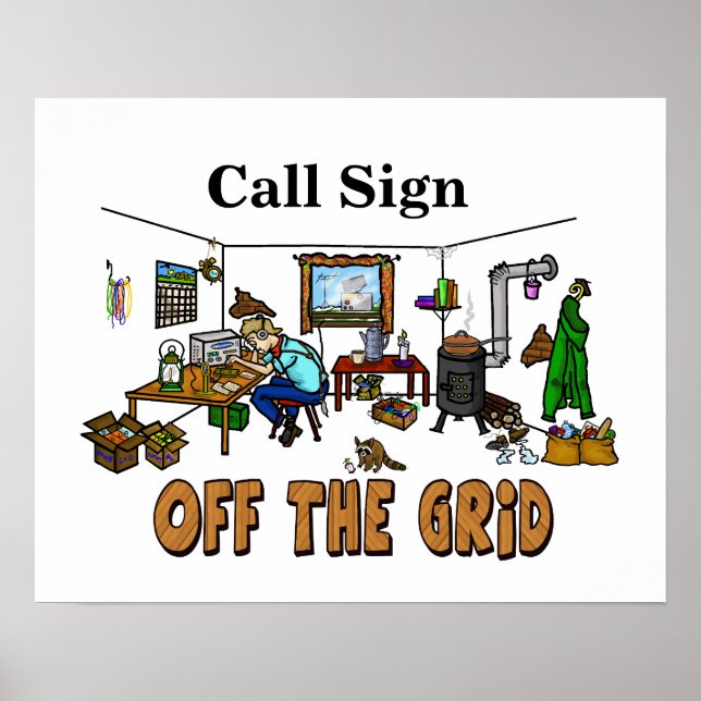 Funny Off-the-Grid Ham Radio Shack Poster (Front)