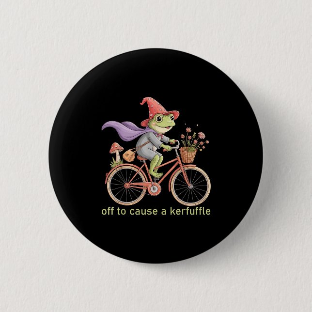 Funny Off To Cause A Kerfuffle Whimsical Wizard Fr Button (Front)