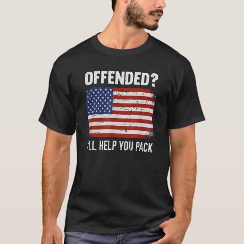 Funny Offended I_ll Help You Pack Conservative Gif T_Shirt