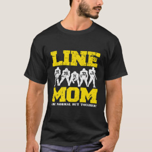 Funny Offensive Football Lineman Line Mom T-Shirt