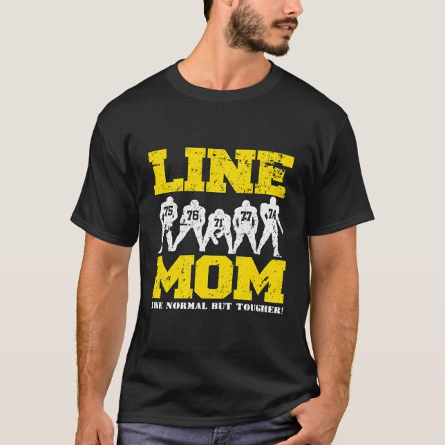 Funny Offensive Football Lineman Line Mom T-Shirt (Front)