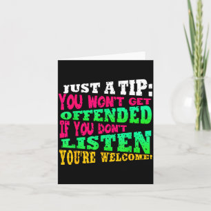 Funny Offensive Quote Humorous Sarcastic Saying Card