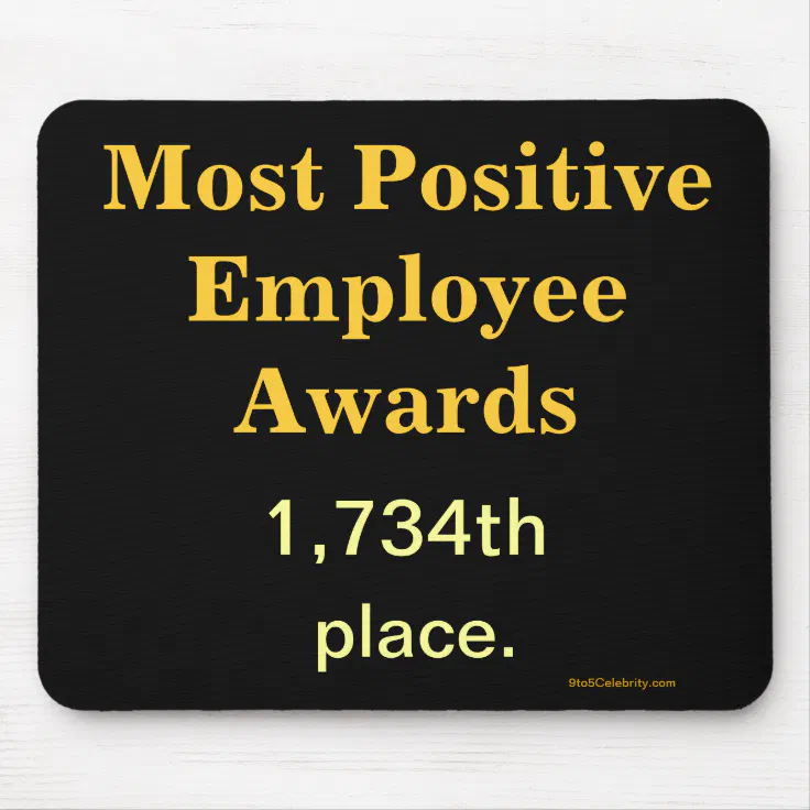 Funny Office Awards Positive Employee Cruel Joke Mouse Pad | Zazzle