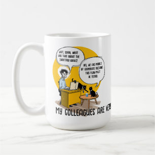 Funny Office Cat Humor Coworker Gift Work Meme Coffee Mug
