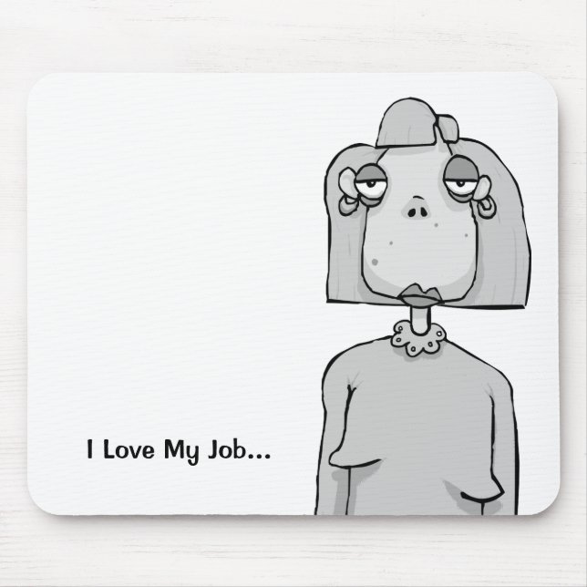Funny Office Gift - Sarcastic Mouse Mat - Bored (Front)