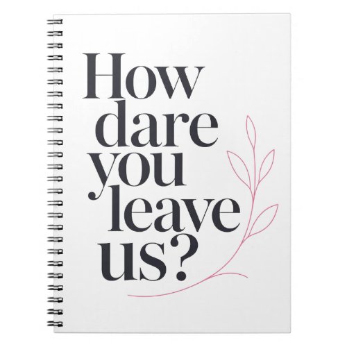 Funny Office Goodbye Coworker Quote Notebook
