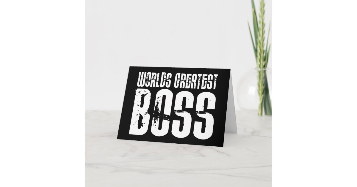 Funny Office Humor Bosses World's Greatest Boss Card Zazzle