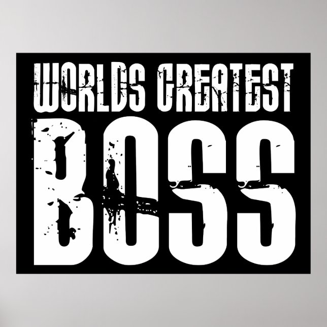 Funny Office Humor Bosses : World's Greatest Boss Poster (Front)