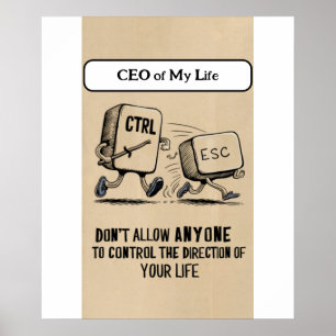 Funny Office Humor: CEO of My Life Poster