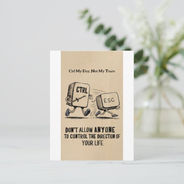 Funny Office Humor: Ctrl My Day Not My Team  Postcard (Standing Front)