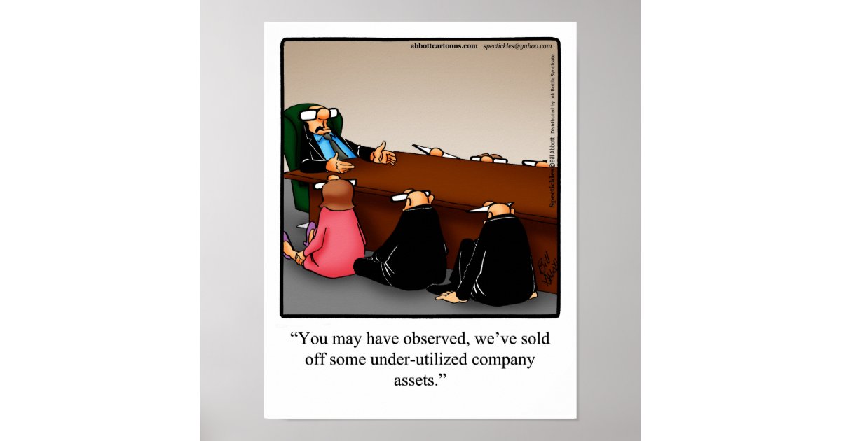 Funny Office Humor Poster Company Assets Zazzle 8351