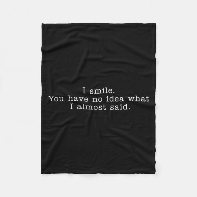 Funny Office Humor Sarcastic Quote Fleece Blanket (Front)