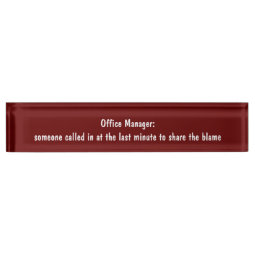 Funny Office Manager Desk Name Plate | Zazzle