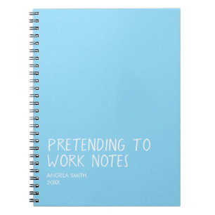 Funny Office Notebook, Pretending to Work Notes Notebook