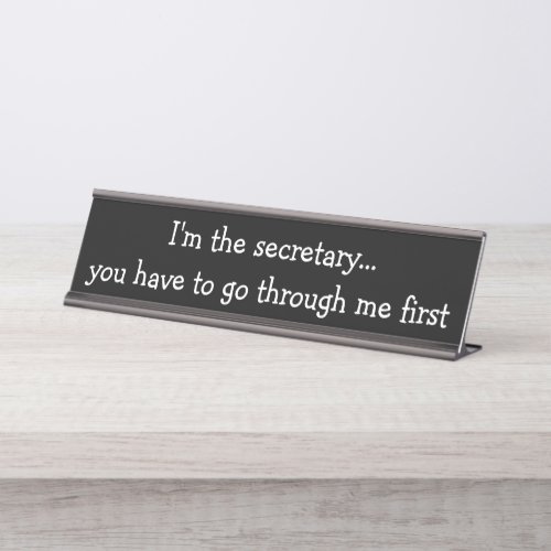 Funny Office Secretary Desk Plaque Desk Name Plate