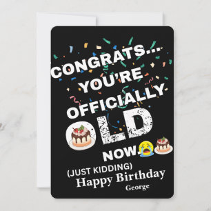 Funny Officially Old Birthday - Bold Meme Style Holiday Card