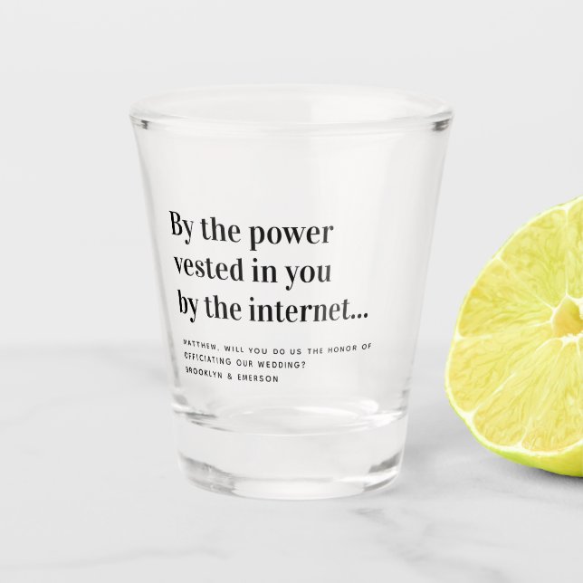 Funny Officiant Proposal Marry Us Shot Glass (Front)