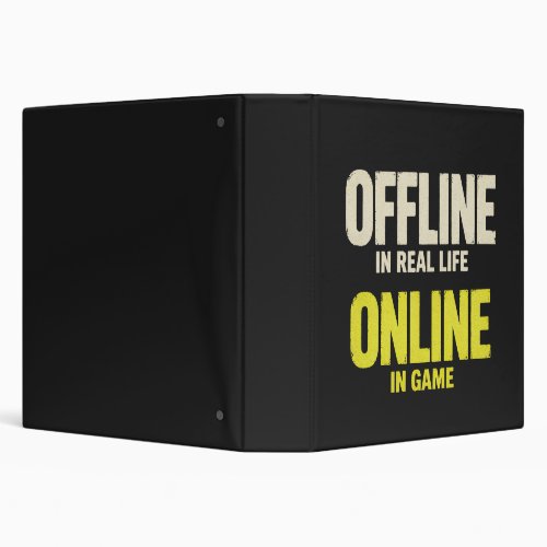 Funny Offline Online Gamer 3 Ring Binder