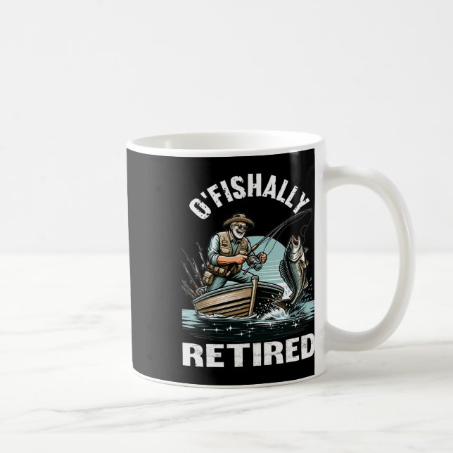 Funny O'fishally Retired Tee For Retirement Fishin Coffee Mug (Right)
