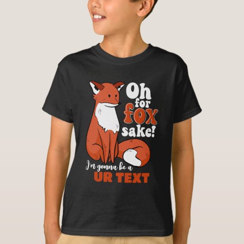 Funny Oh For Fox Sake Im Gonna Be A Big Brother T_Shirt
