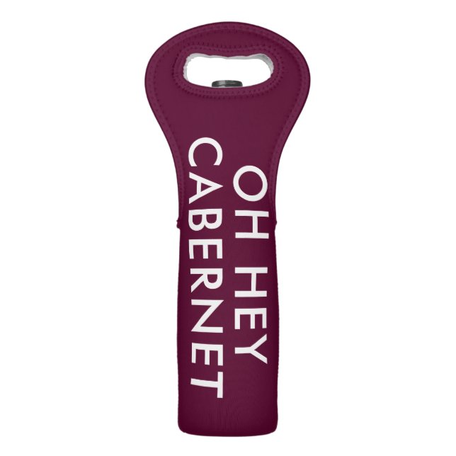 Funny Oh Hey Cabernet Insulated Tote Wine Bag (Front)