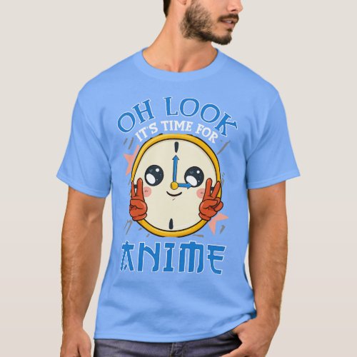 Funny Oh Look Its Time For  Kawaii Clock T_Shirt