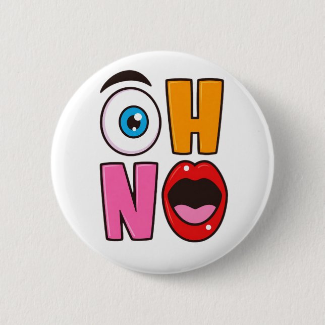 Funny “Oh No” Cartoon Button (Front)