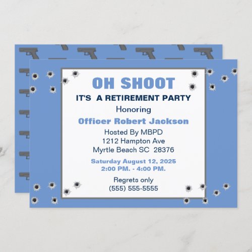 Funny Oh Shoot Police RetirementBirthday Invite