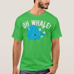 Funny Oh Whale Animal Pun Humor Illustration Novel T-Shirt