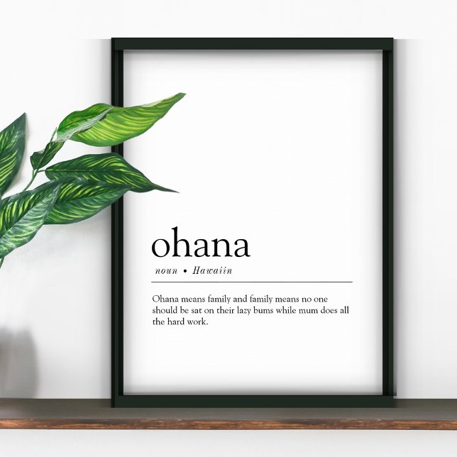 Funny Ohana Hawaiin Family Definition Print (Creator Uploaded)