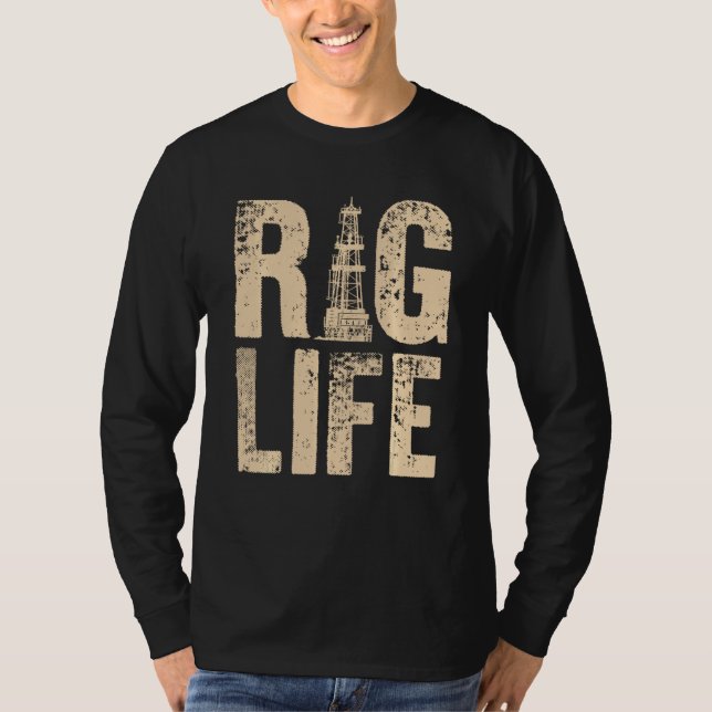Funny Oil Rig For Oil Field Men Oilfield Worker T-Shirt (Front)