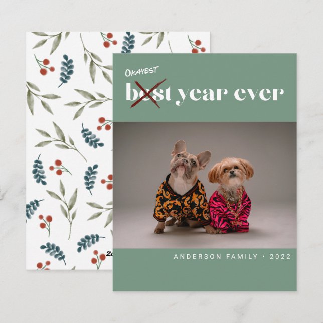 Funny Okayest Best Year Ever Photo New Year Sage Holiday Card (Front/Back)
