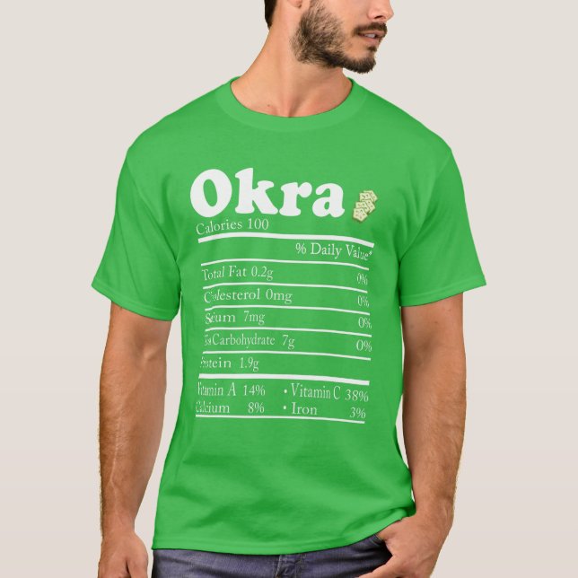 Funny Okra Nutrition Facts Thanksgiving Christmas T-Shirt (Front)