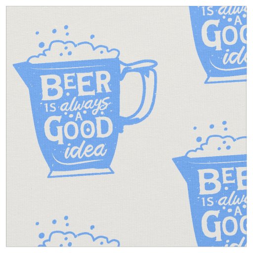funny oktoberfest beer good idea fabric