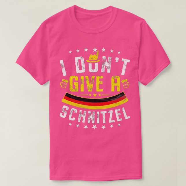 Funny Oktoberfest I Don't Give A Schnitzel German T-Shirt (Design Front)