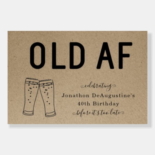 Funny OLD AF Adult Birthday Party Welcome Sign