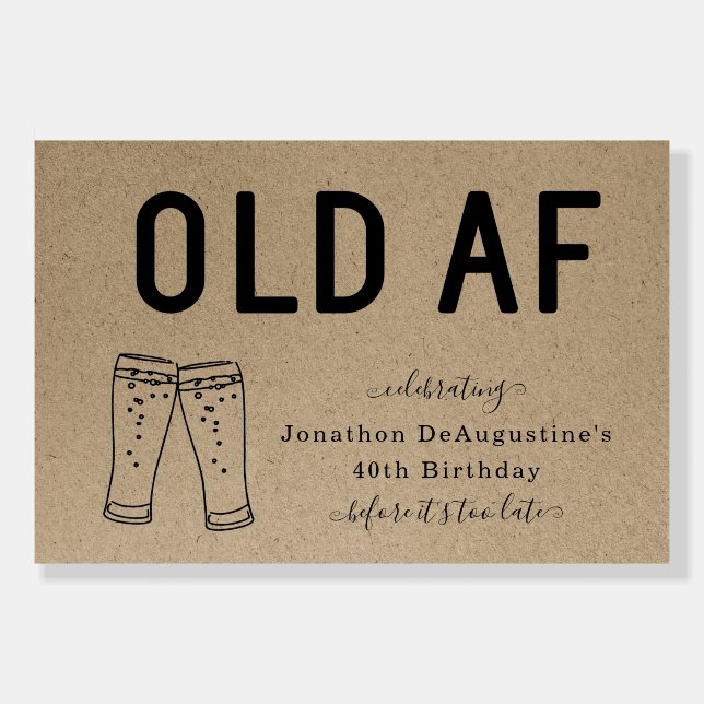 Funny OLD AF Adult Birthday Party Welcome Sign (Front)