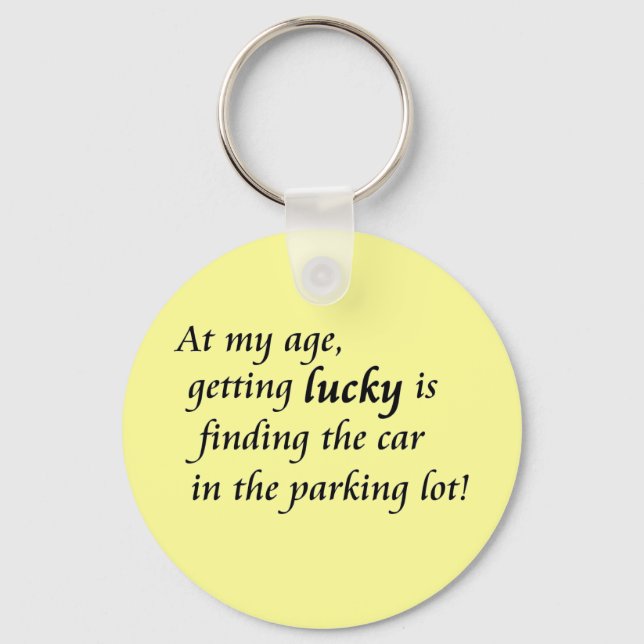 Funny old age humor unique keychains gift idea (Front)