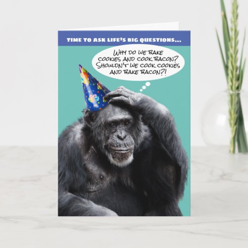 Funny Old Chimpanzee Lifes Big Questions Birthday Card
