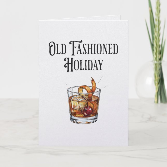 Funny Old Fashion Holiday Cocktail Christmas  Card (Front)