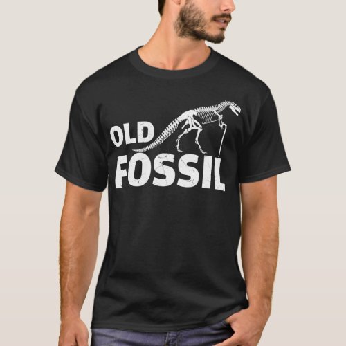 Funny Old Fossil Retired Archeologist Dinosaur Lov T_Shirt