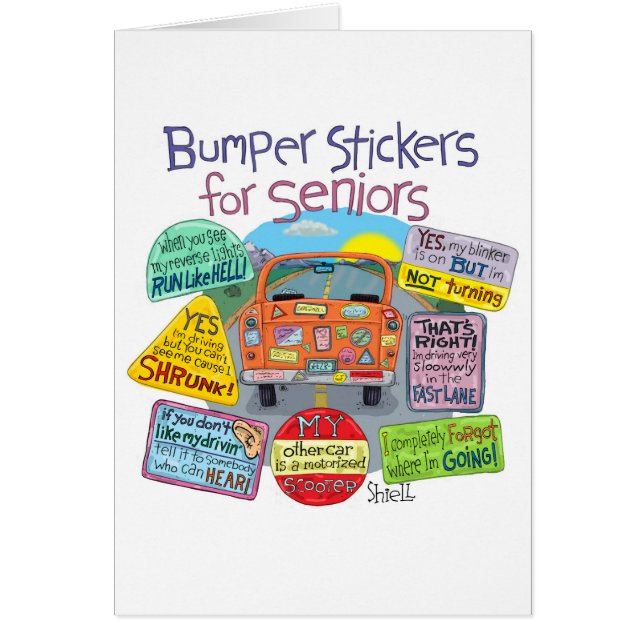 Funny Old Geezer Birthday Card - Bumper Stickers (Front)