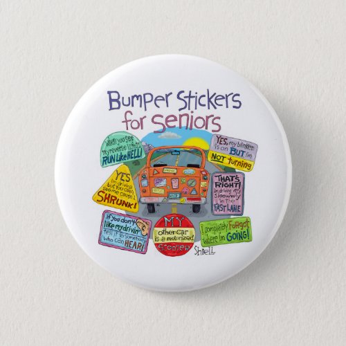 Funny Old Geezer Bumper Stickers cards and gifts Button