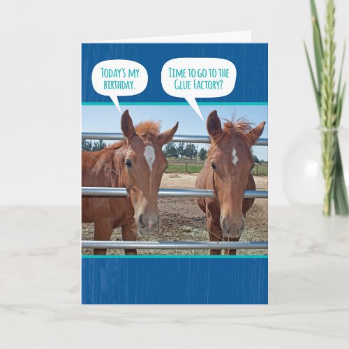 Funny Old Horses_ Time for the Glue Factory Card