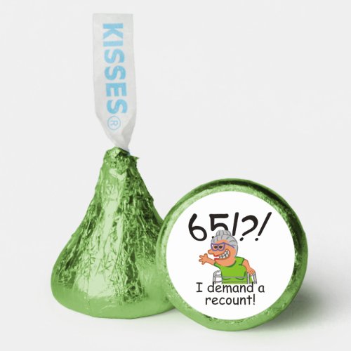 Funny Old Lady Demand Recount 65th Birthday Hersheys Kisses